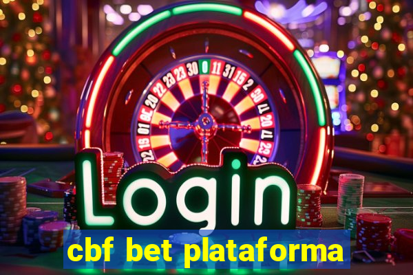cbf bet plataforma