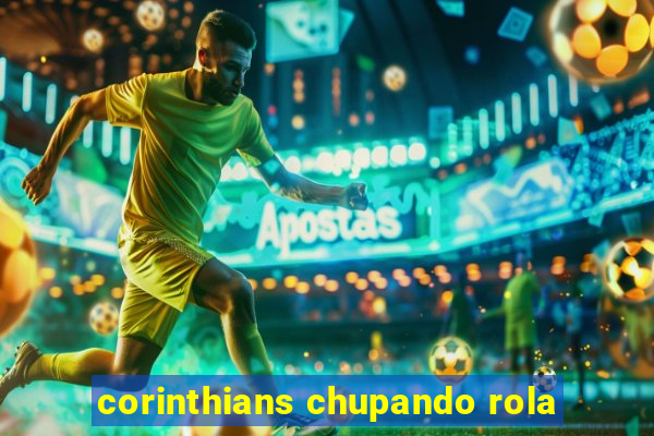 corinthians chupando rola