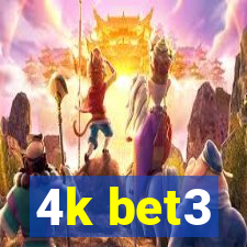 4k bet3