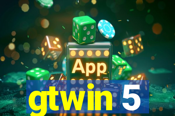 gtwin 5