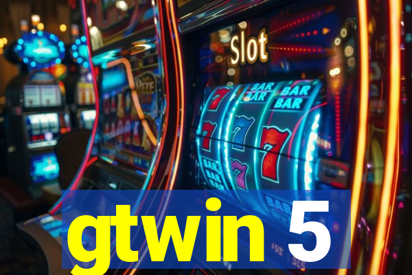 gtwin 5