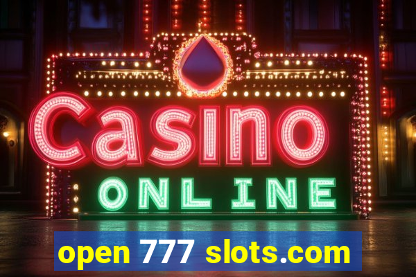 open 777 slots.com