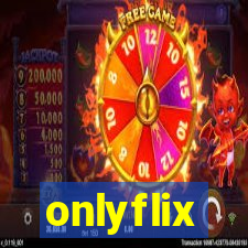 onlyflix