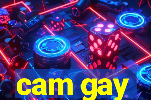 cam gay