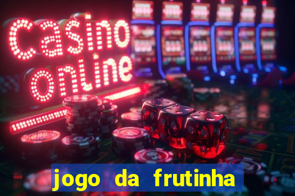 jogo da frutinha que paga no pix