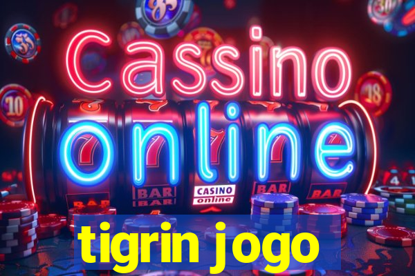 tigrin jogo