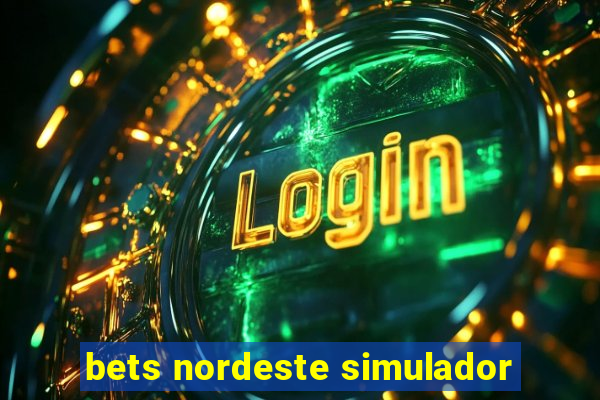 bets nordeste simulador