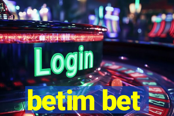 betim bet