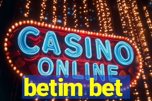 betim bet