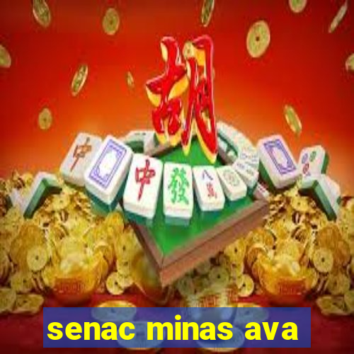 senac minas ava