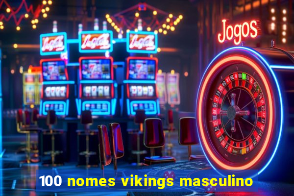 100 nomes vikings masculino