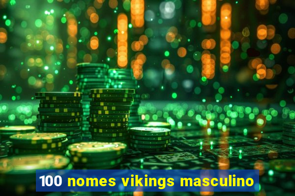 100 nomes vikings masculino