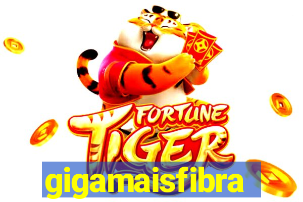 gigamaisfibra