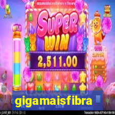 gigamaisfibra