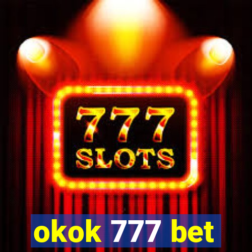 okok 777 bet