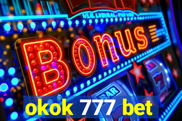 okok 777 bet