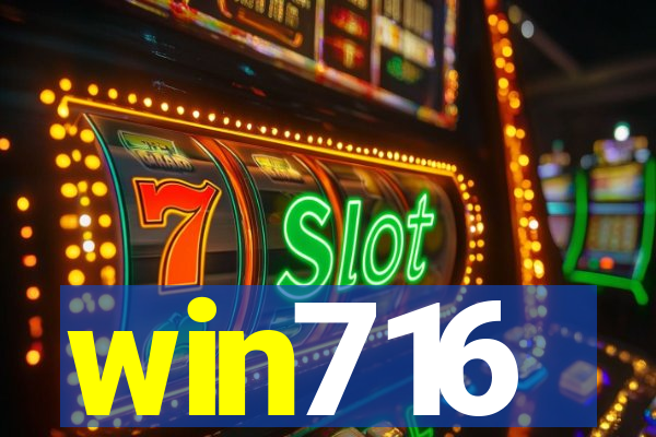 win716