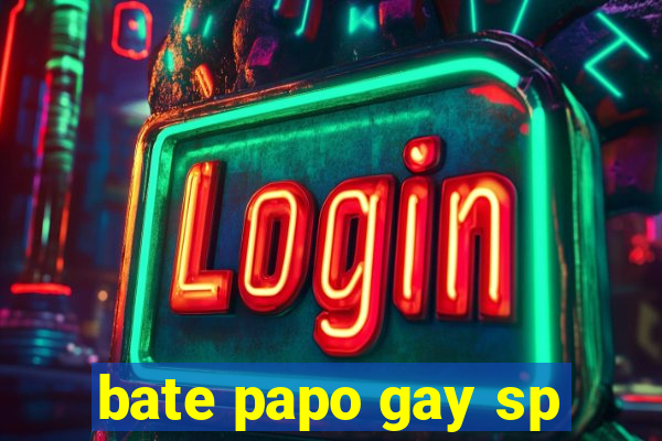 bate papo gay sp
