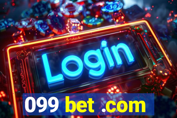 099 bet .com