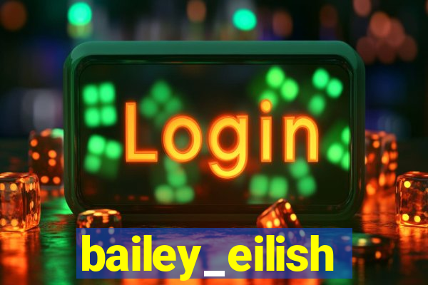 bailey_eilish