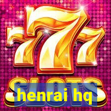 henrai hq