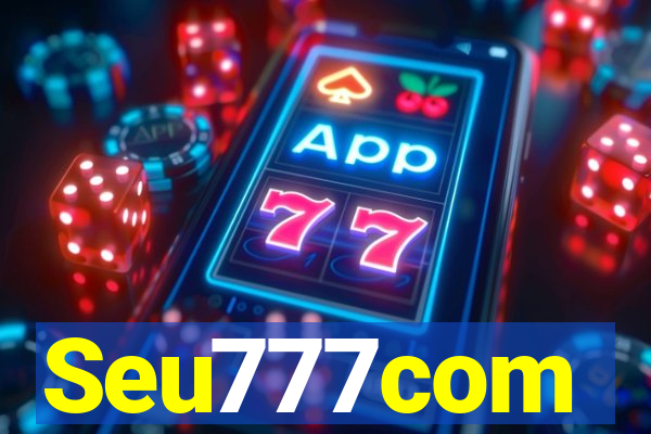 Seu777com