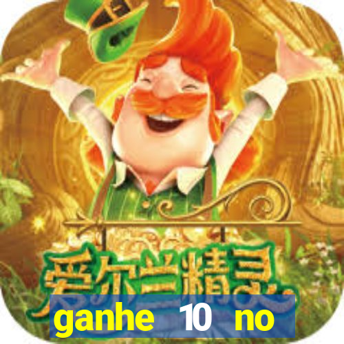 ganhe 10 no cadastro bet
