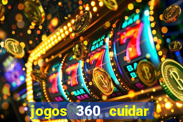 jogos 360 cuidar de bebe