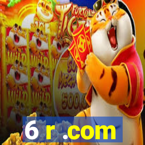 6 r .com