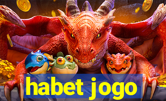 habet jogo