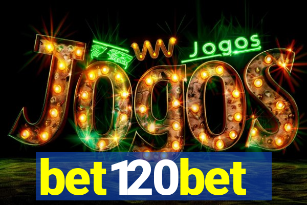 bet120bet