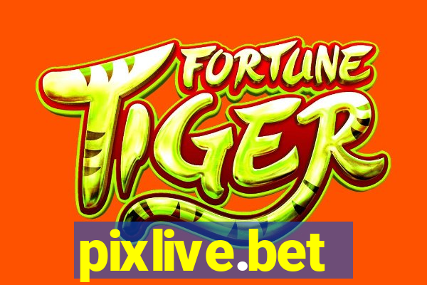 pixlive.bet