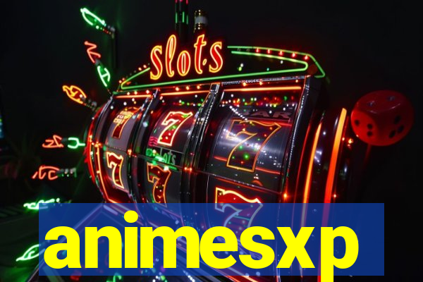 animesxp