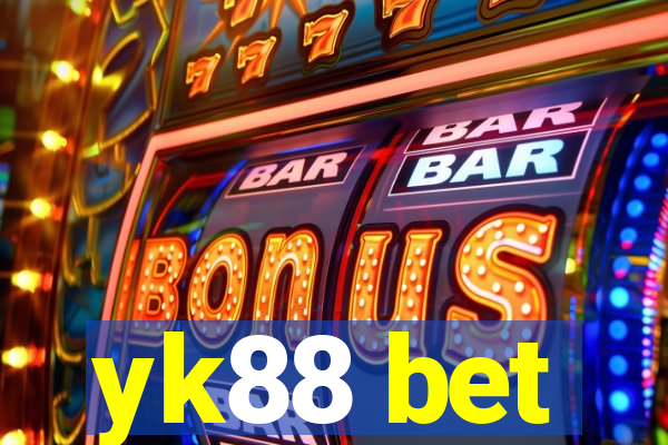 yk88 bet