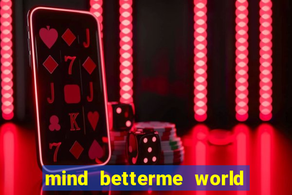 mind betterme world trauma test