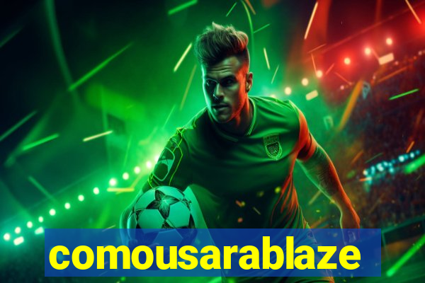 comousarablaze