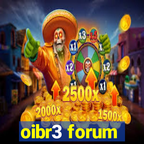 oibr3 forum