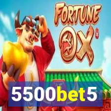 5500bet5