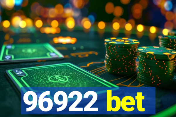 96922 bet