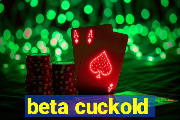 beta cuckold