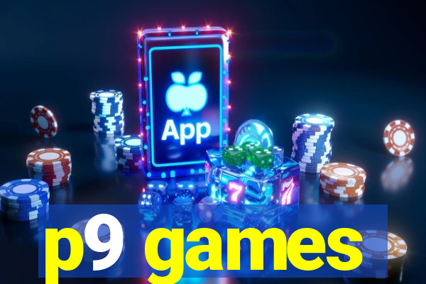 p9 games
