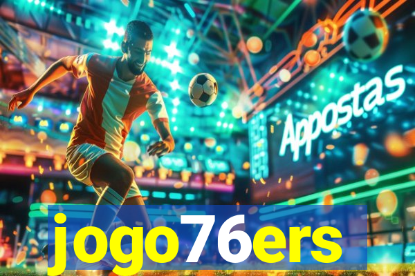 jogo76ers