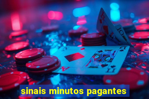 sinais minutos pagantes