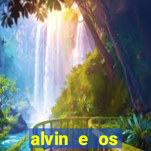 alvin e os esquilos esquiletes nomes