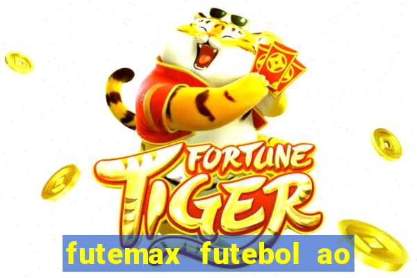 futemax futebol ao vivo sem anuncio
