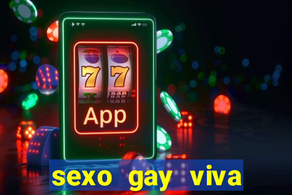 sexo gay viva local santos