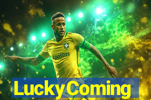 LuckyComing