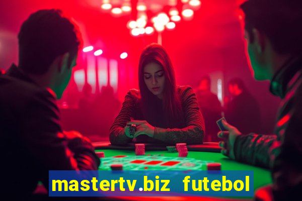 mastertv.biz futebol ao vivo