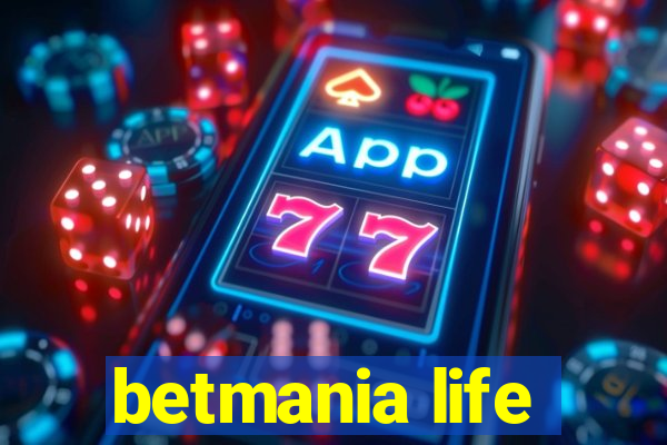 betmania life