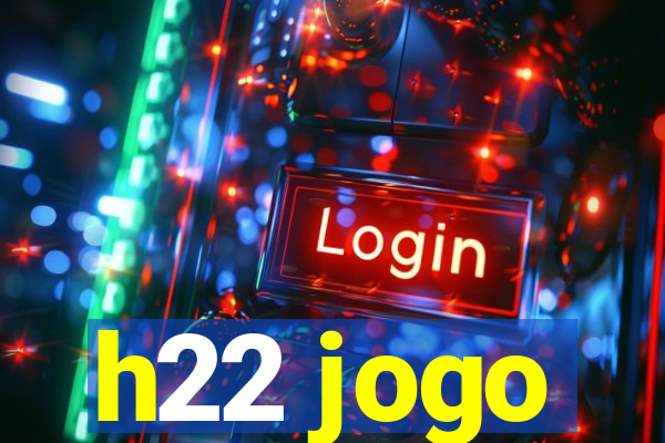 h22 jogo